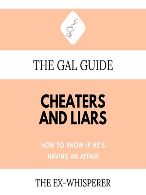 cover image of The Gal Guide to Cheaters and Liars